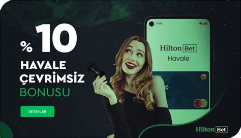 Hiltonbet Güncel Para Yatırma Adresi